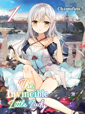 cover image of The Invincible Little Lady, Volume 1